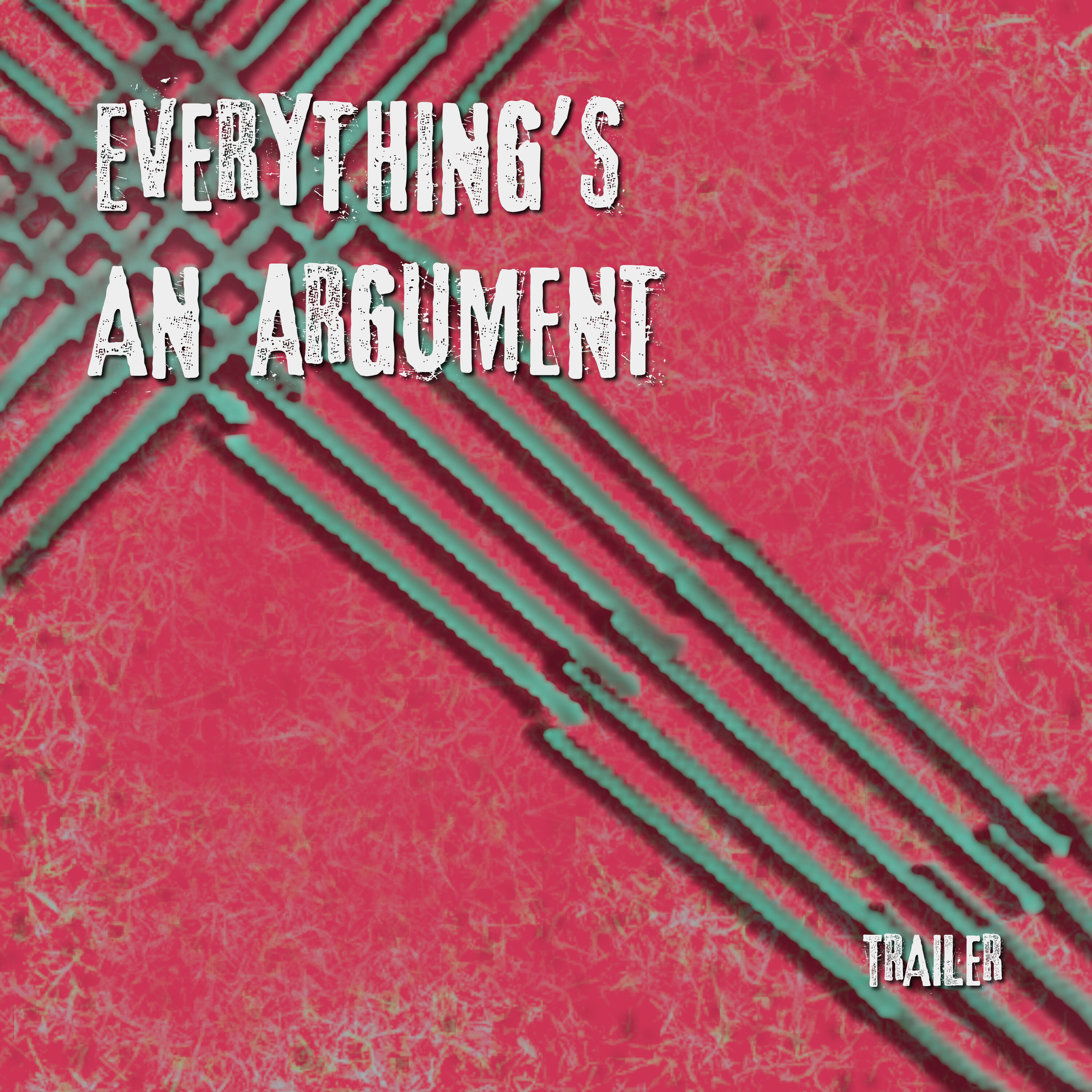 Everything's an Argument - Trailer - podcast episode cover